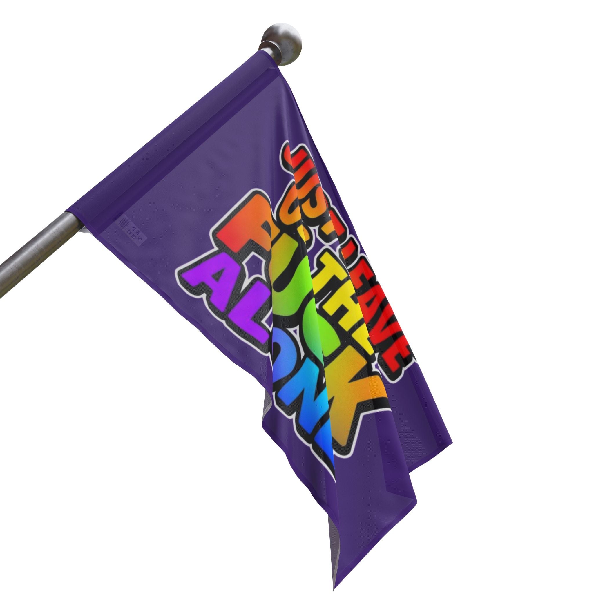 Just Leave us tf Alone - Pride Flag