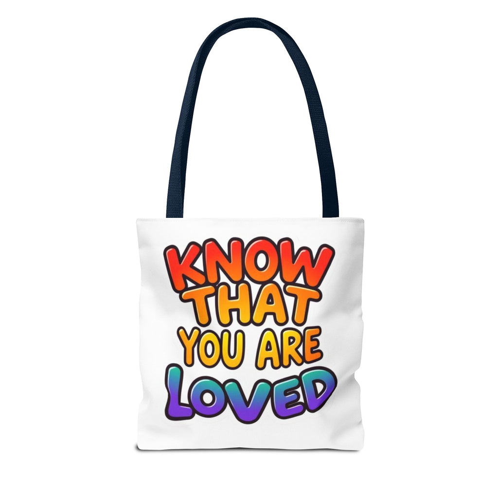Know That You Are Loved Text Design Tote Bag