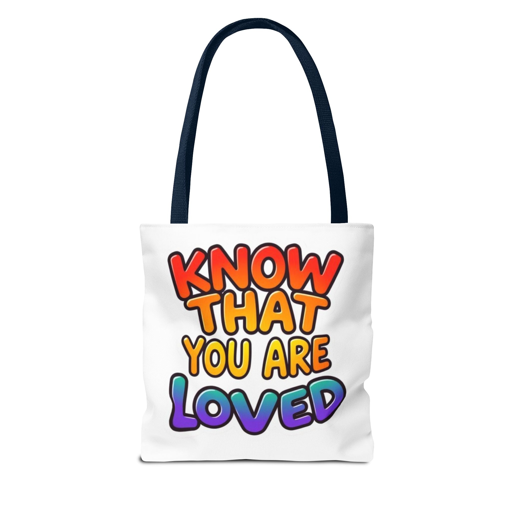 Know That You Are Loved Text Design Tote Bag