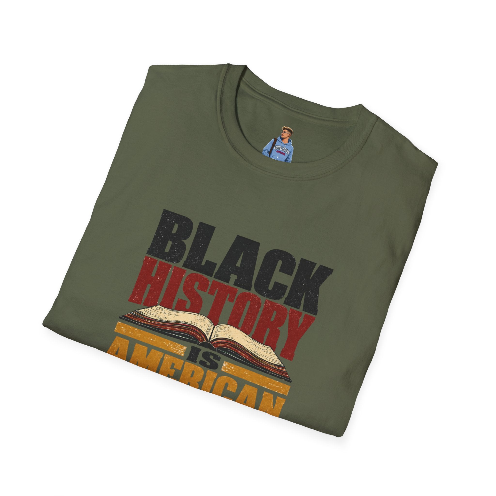 Black History Is American History T-Shirt