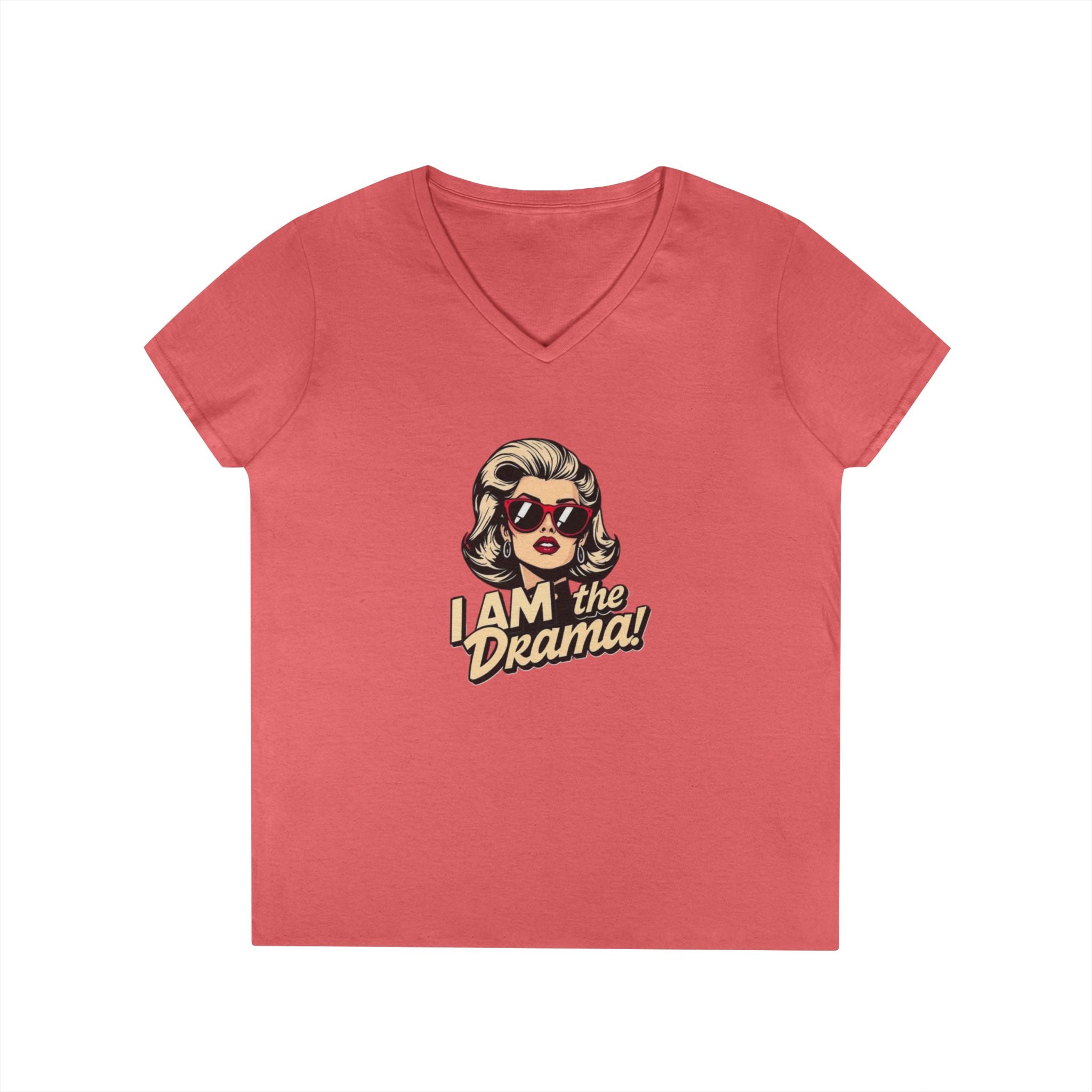 Funny Ladies' V-Neck T-Shirt - 'I AM the Drama!' Comedy Tee for Confident Women