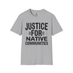 Justice for Native Communities Tee