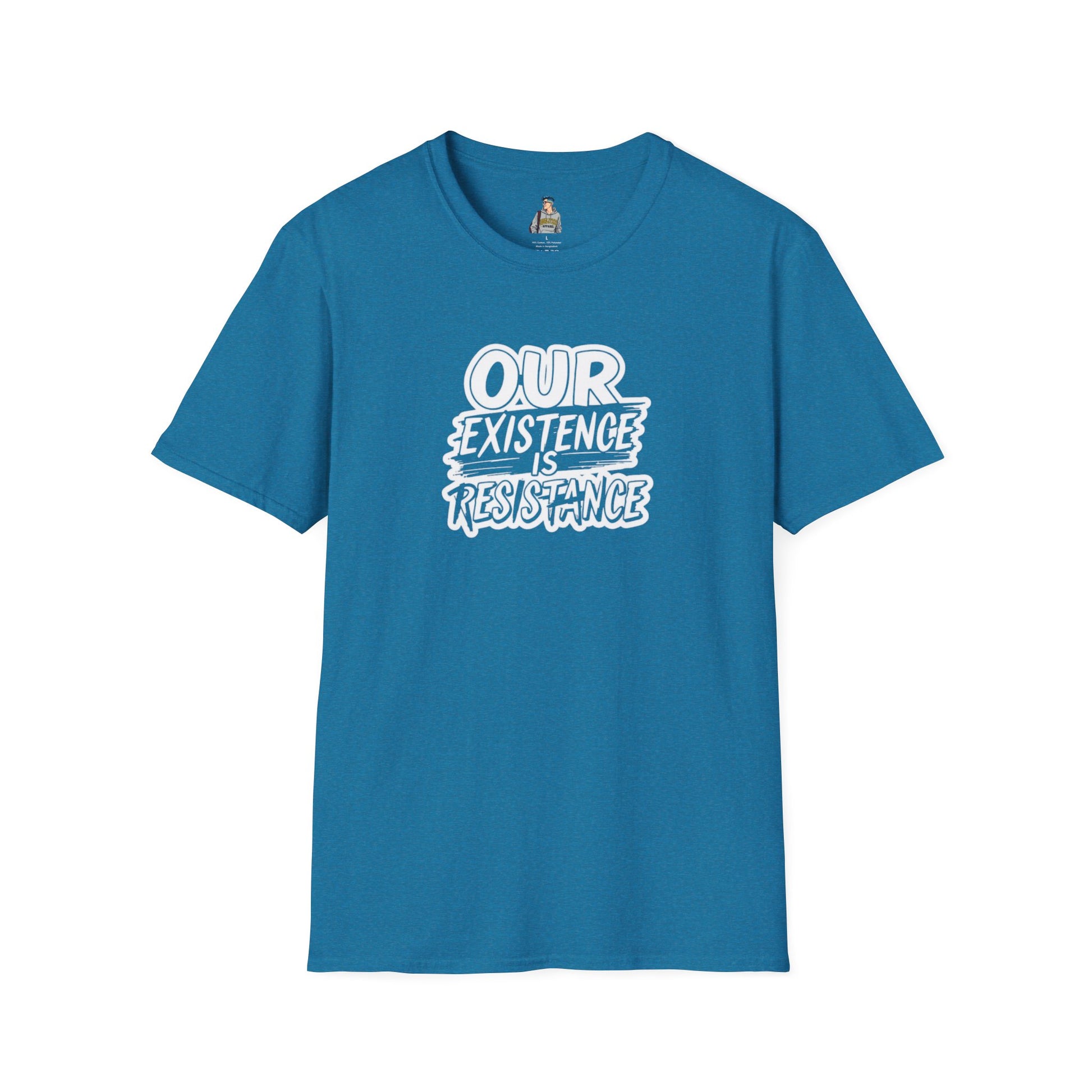Unisex Softstyle T-Shirt - "Our Existence is Resistance" Statement Tee