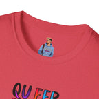 Queer People Belong Everywhere t-shirt