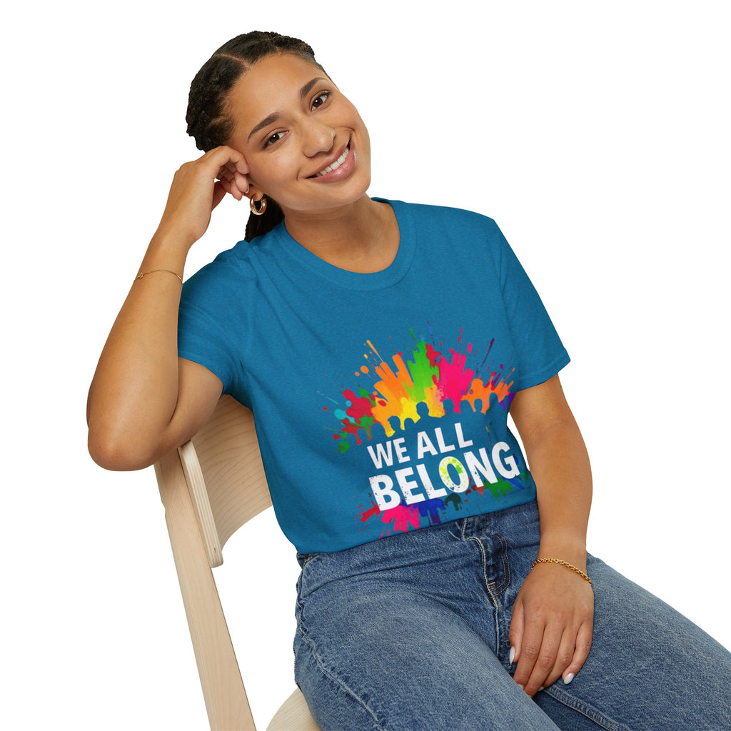 Unisex Softstyle T-Shirt - 'We All Belong"