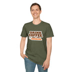 DRINK COFFEE, NOT THE KKKOOLAID. Unisex Softstyle T-Shirt - Empowering Message for Activists