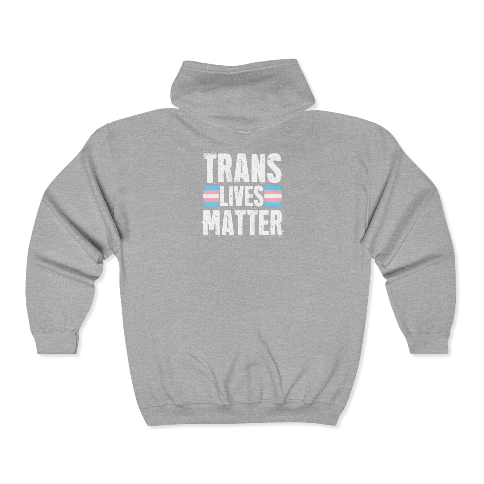 Trans Lives Matter Zip-Up Hoodie - Cozy Outdoor Style