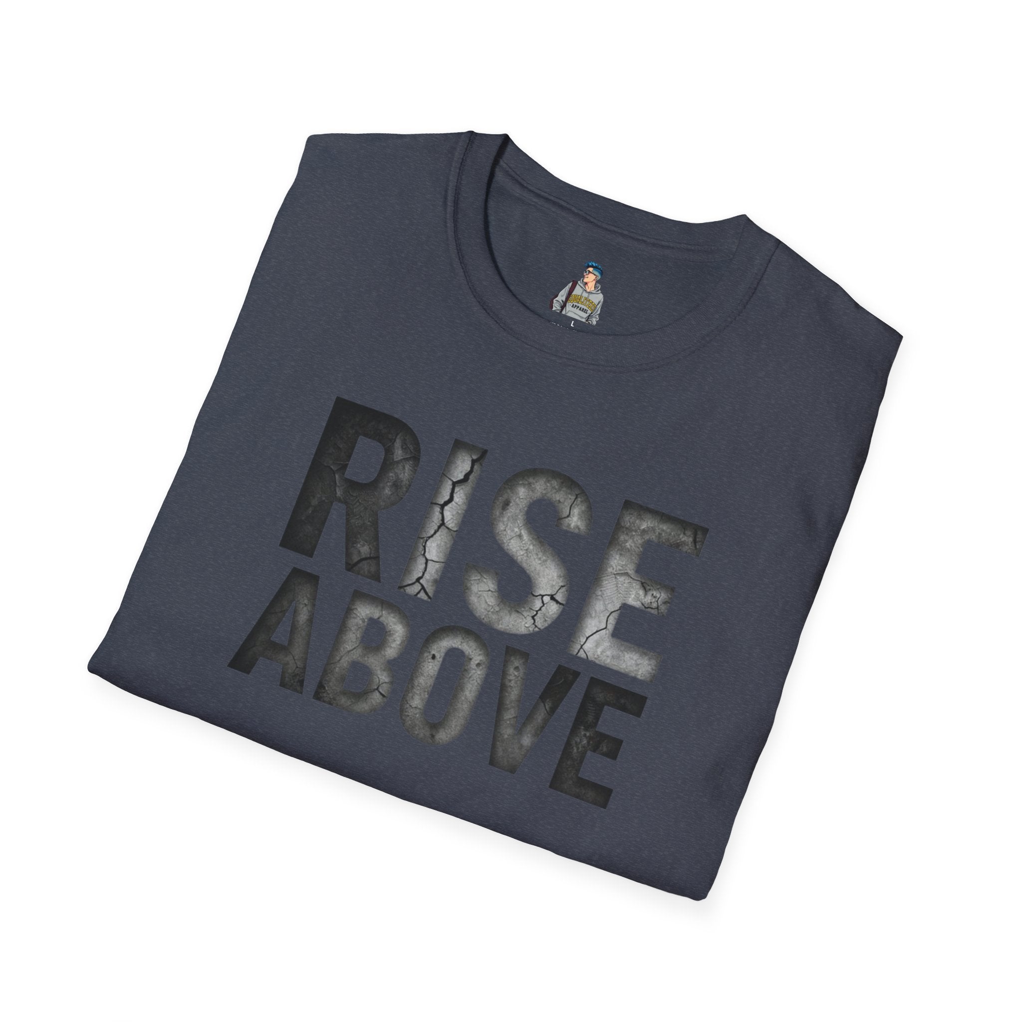 Rise Above T-Shirt — Motivational Graphic Tee
