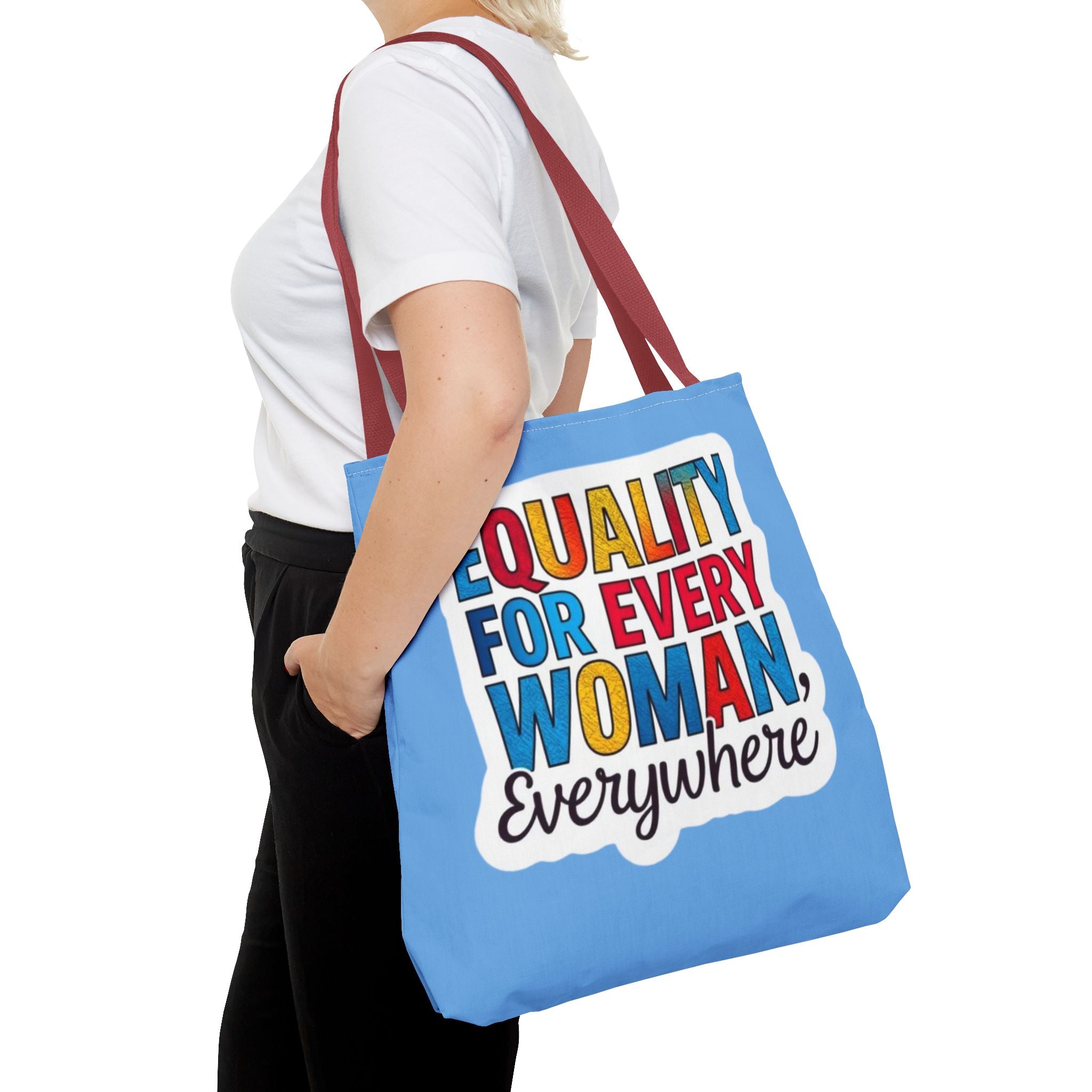 Equality for Every Woman, Everywhere Tote Bag