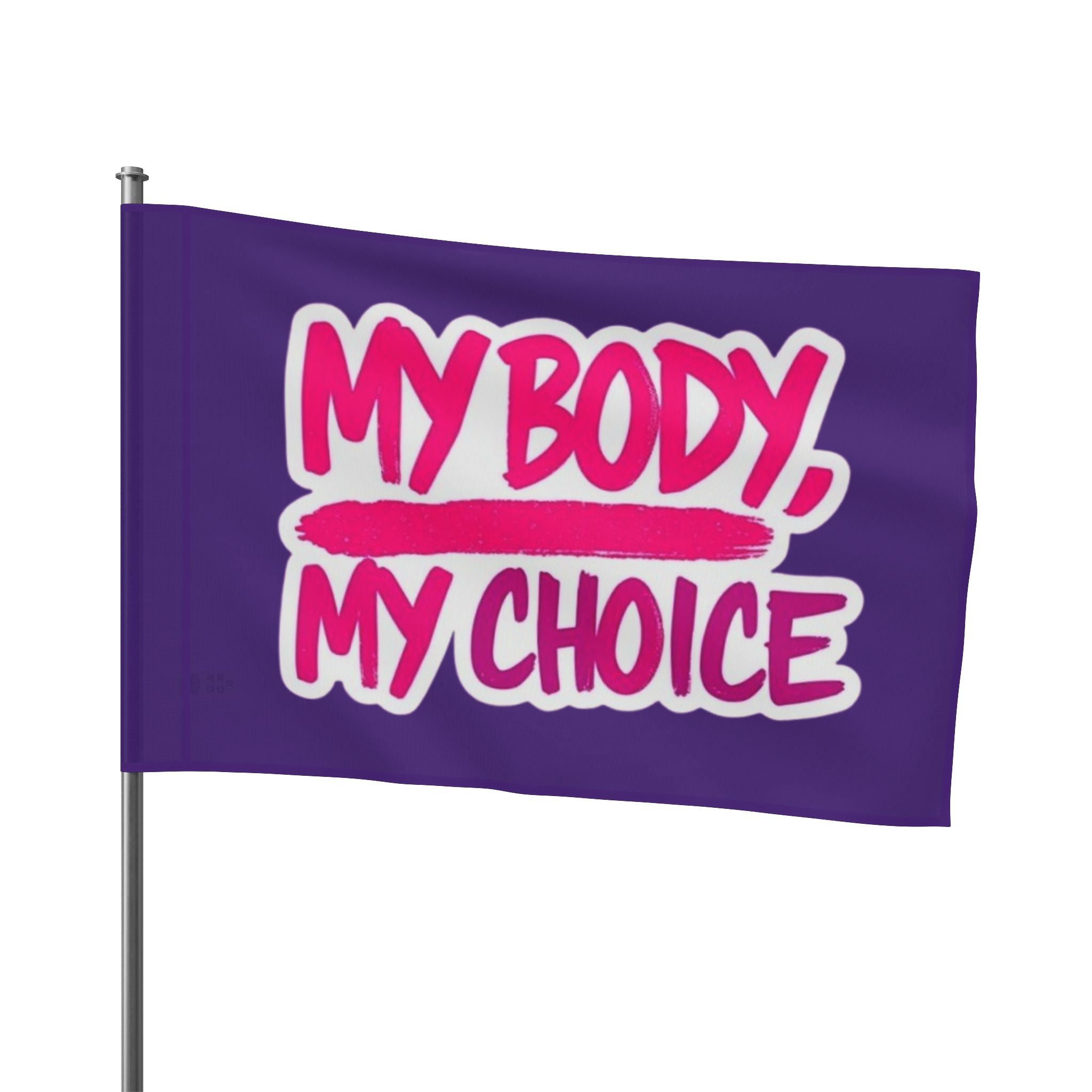 My Body My Choice Flag