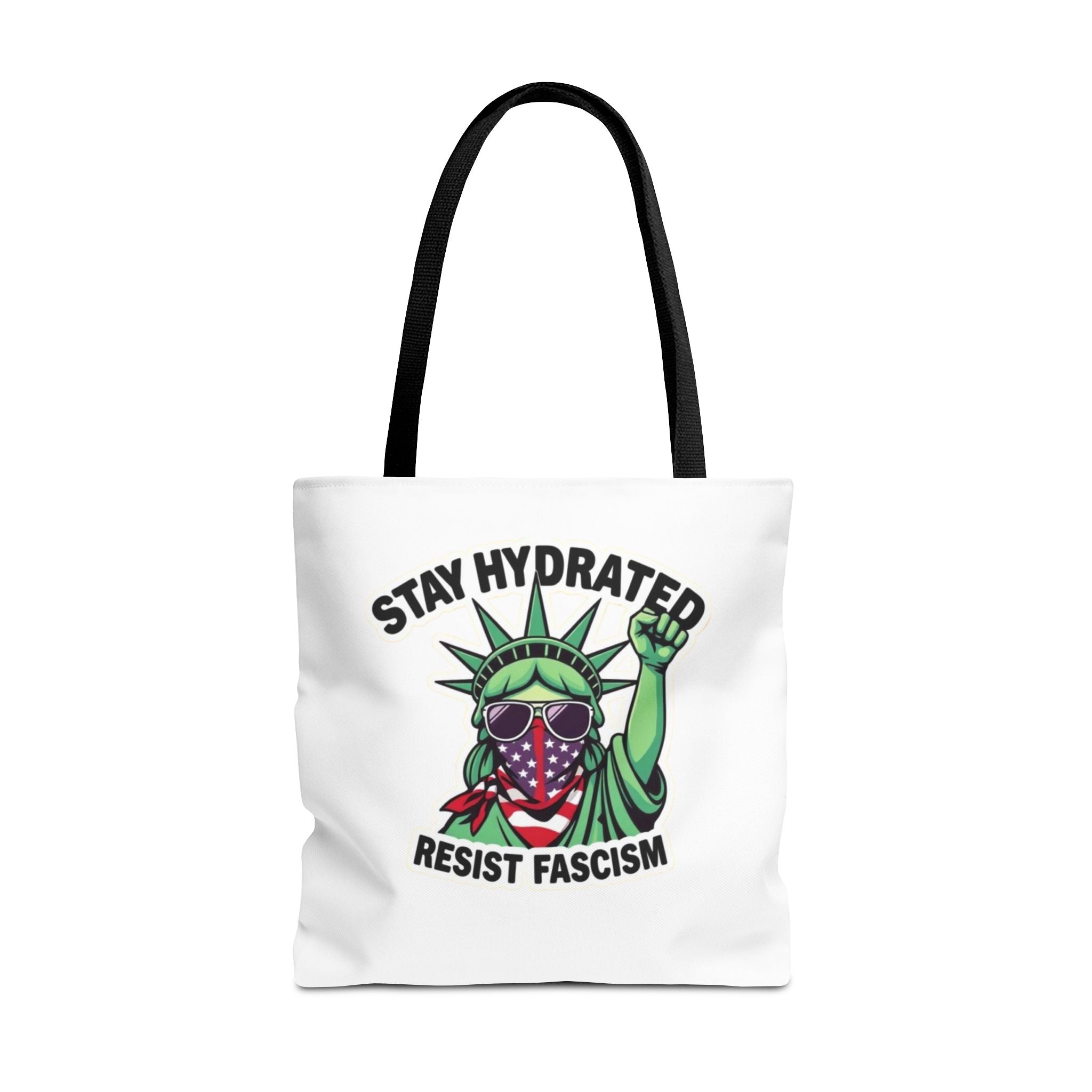 Stay Hydrated, Resist Fascism Design - Tote Bag