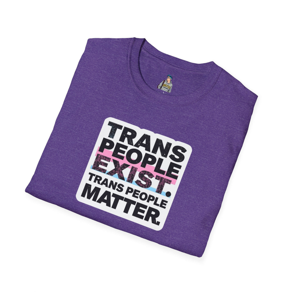 Unisex Softstyle T-Shirt - 'Trans People Exist. Trans People Matter.' Equality Apparel