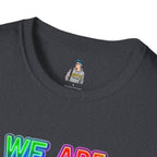 Pride Statement T-Shirt - 'We Are Who We Are' - Unisex Softstyle Tee for Self-Expression