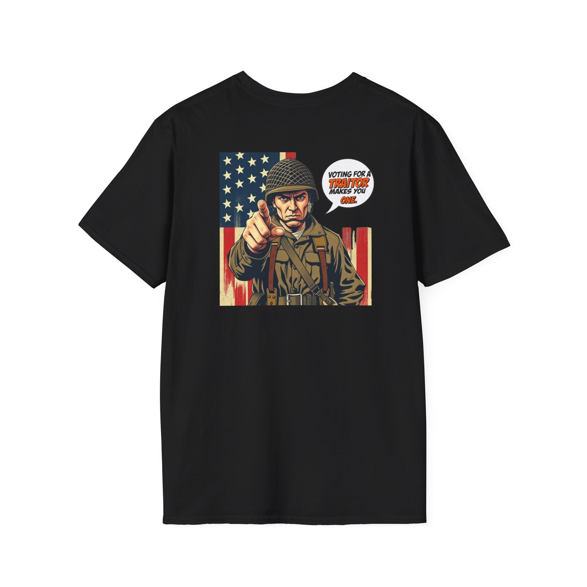 Patriotic Anti-Fascism T-Shirt - Voting for a Traitor Makes You One - Unisex Softstyle T-shirt