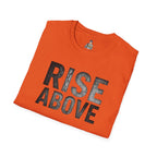Rise Above Motivational Graphic T-Shirt