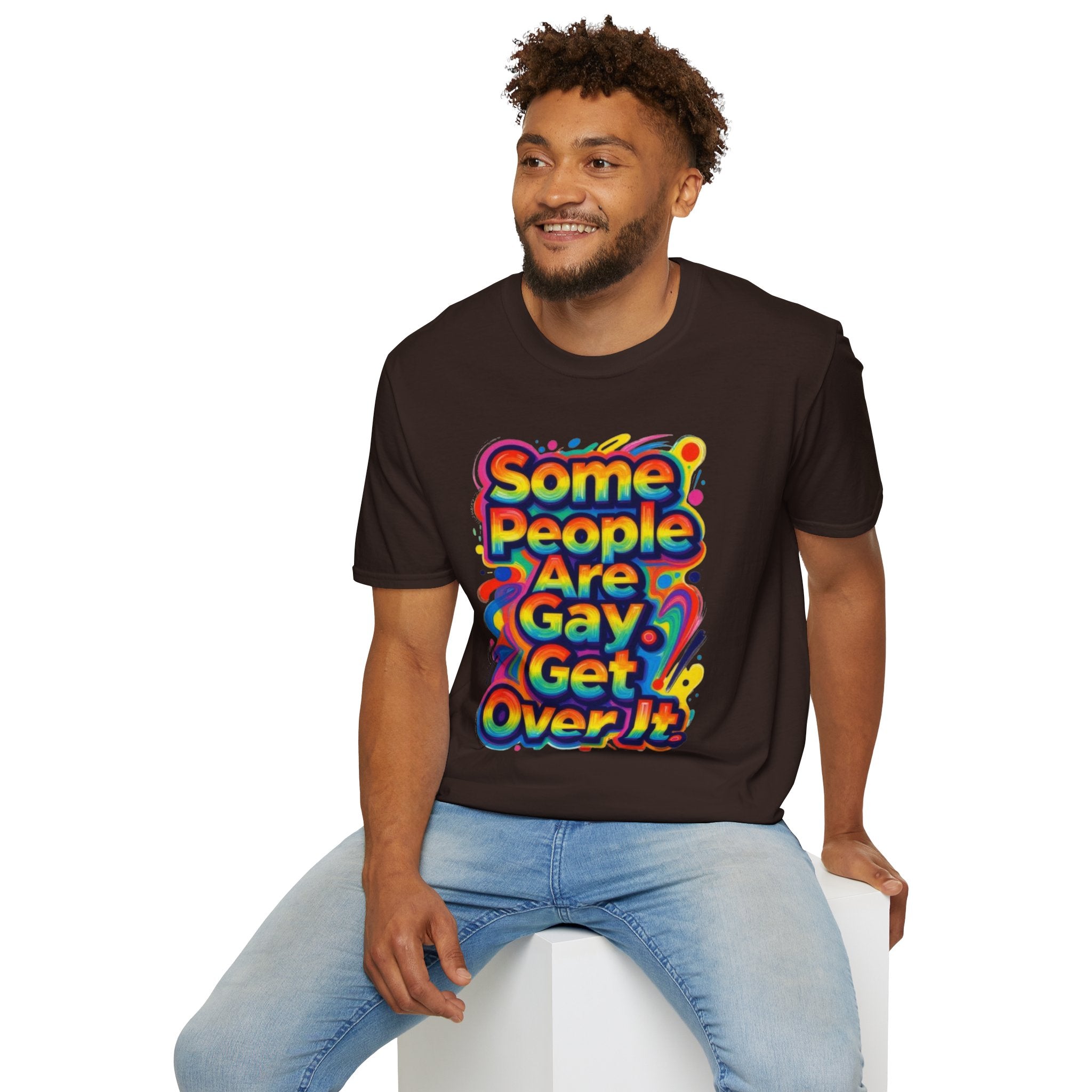 Some People Are Gay Get Over It T-Shirt — Rainbow Pride Statement Tee