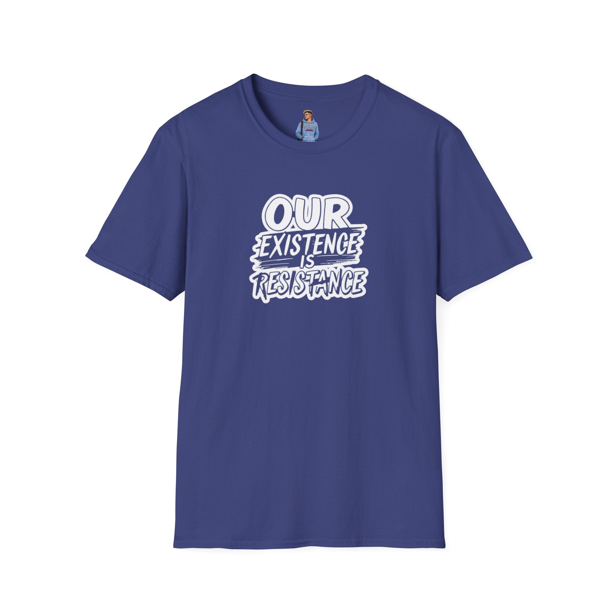 Our Existence is Resistance Statement Tee