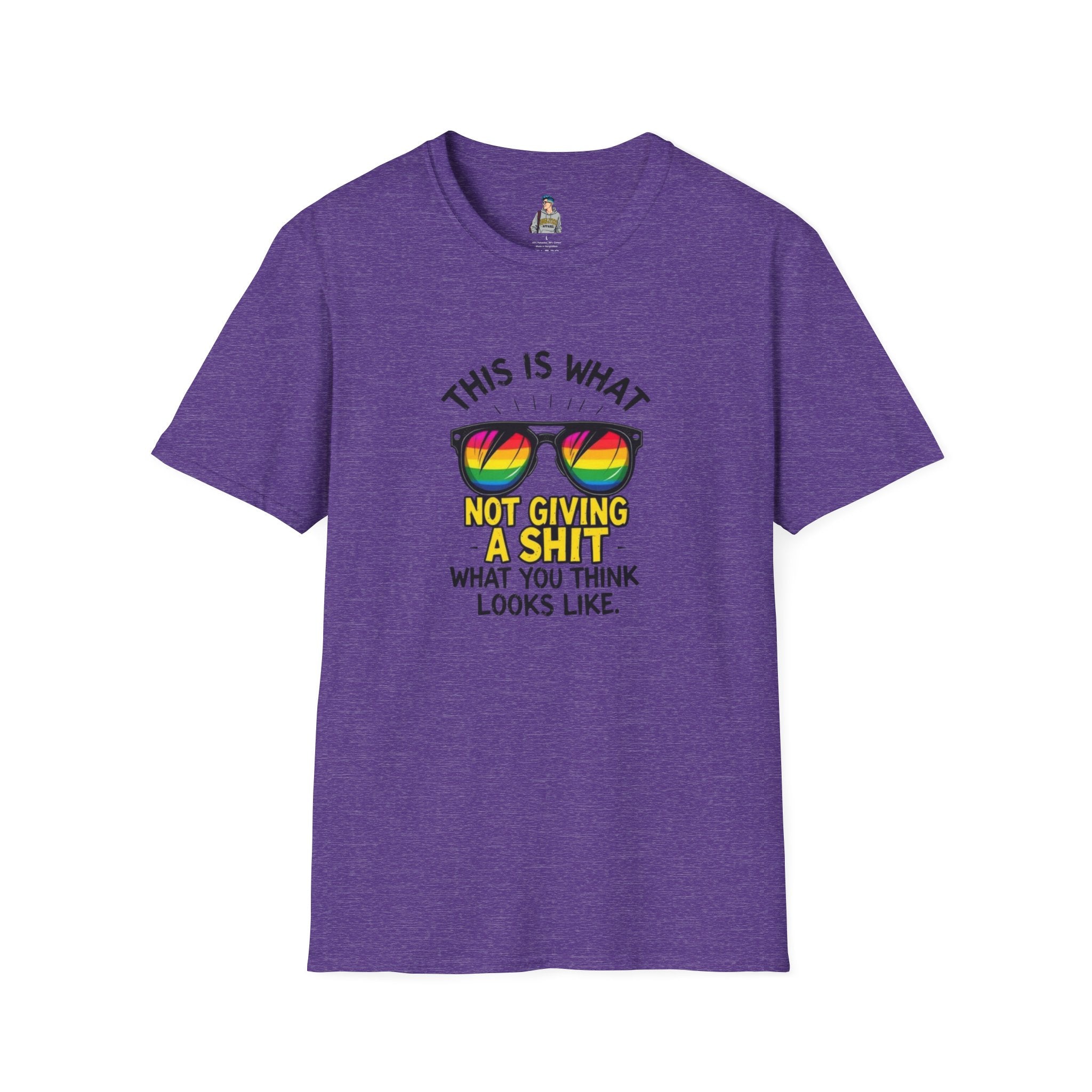 Pride Sunglasses Unisex T-Shirt - 'This Is What Not Giving a Sh*t What You Think Looks Like'