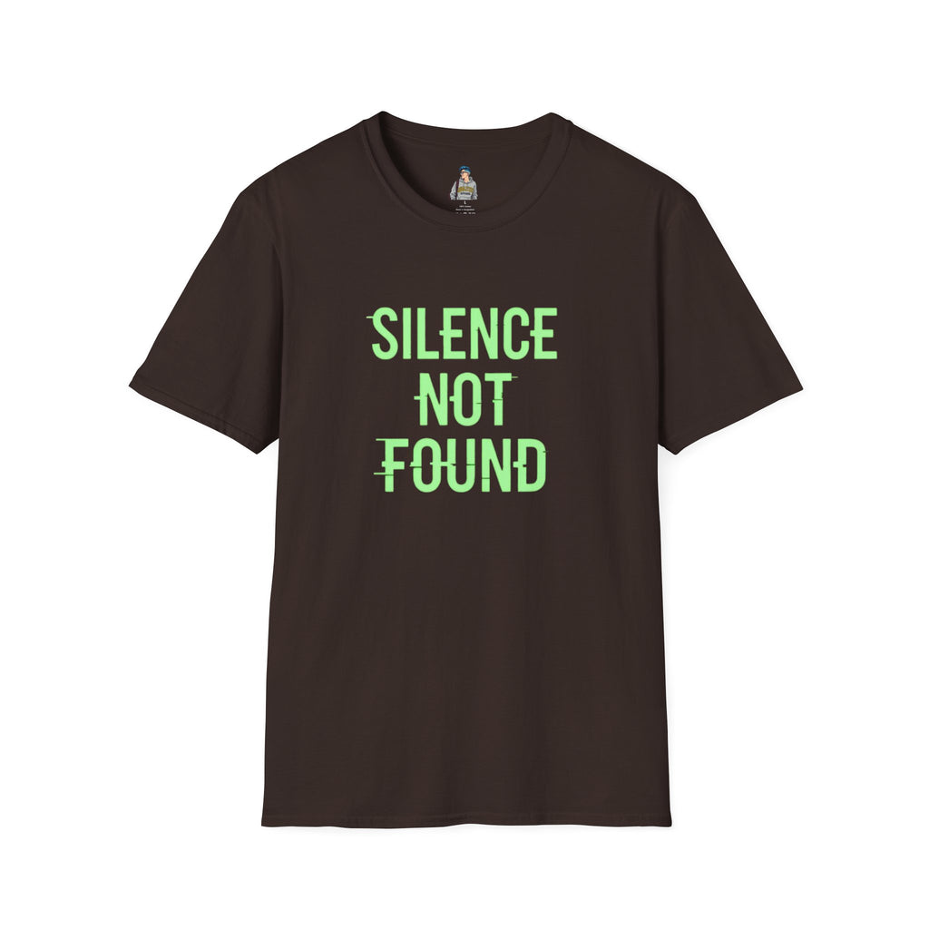 Silence Not Found T-Shirt — Bold Neon Text Tee