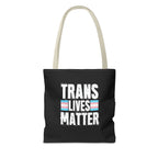 Trans Lives Matter Tote Bag