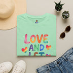 Love and Let Love T-Shirt