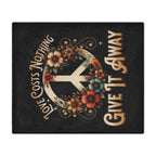 Grow Peace, Love Costs Nothing Give It Away - Microfiber Blanket