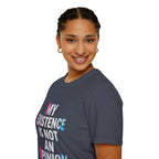 My Existence Is Not An Opinion T-Shirt — Trans Pride Statement Tee