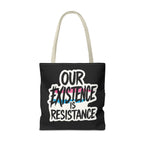 Our Existence Is Resistance Trans Protest Tote Bag