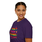 I Don't Even Think Straight Pride Tee