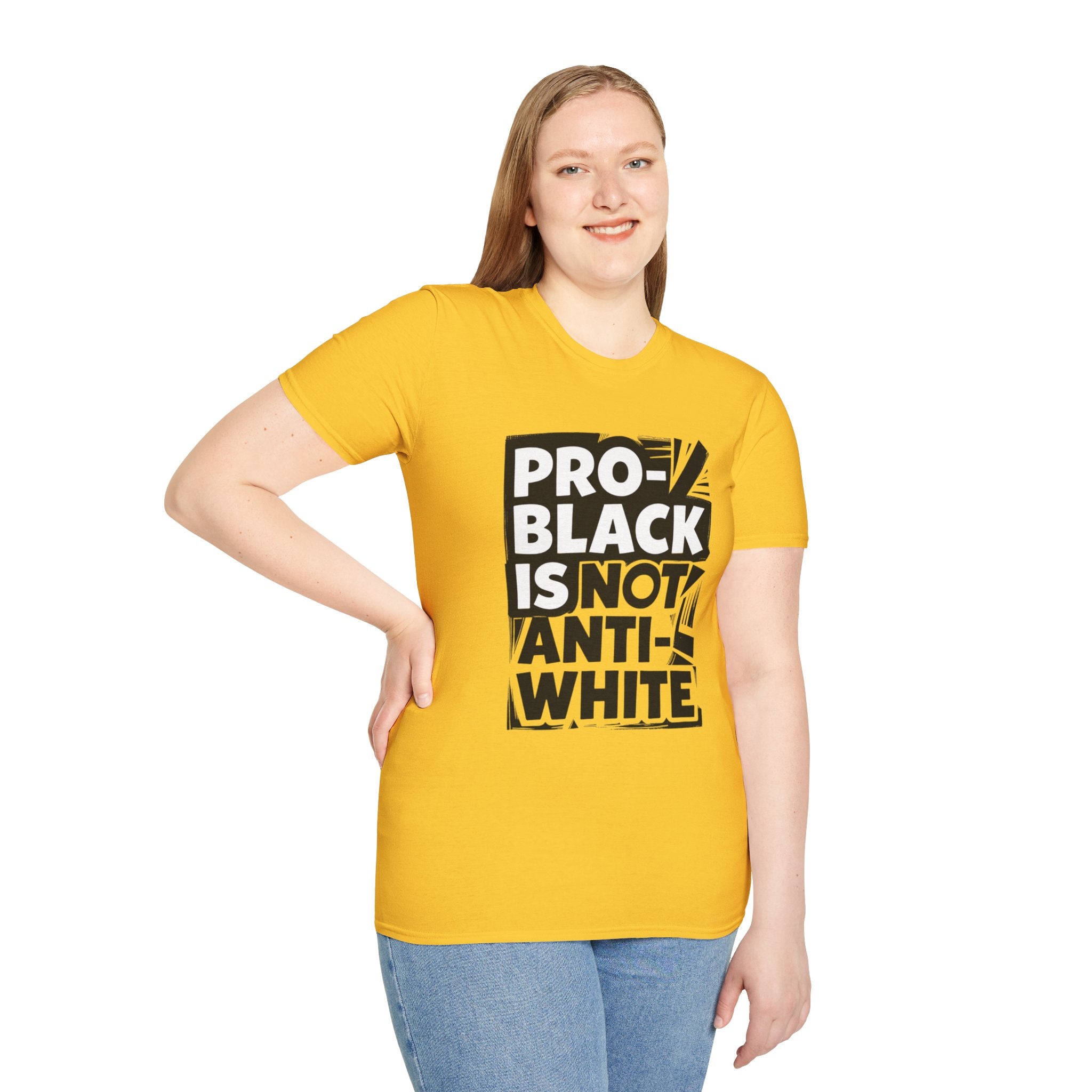 Pro-Black Is Not Anti-White Statement T-Shirt