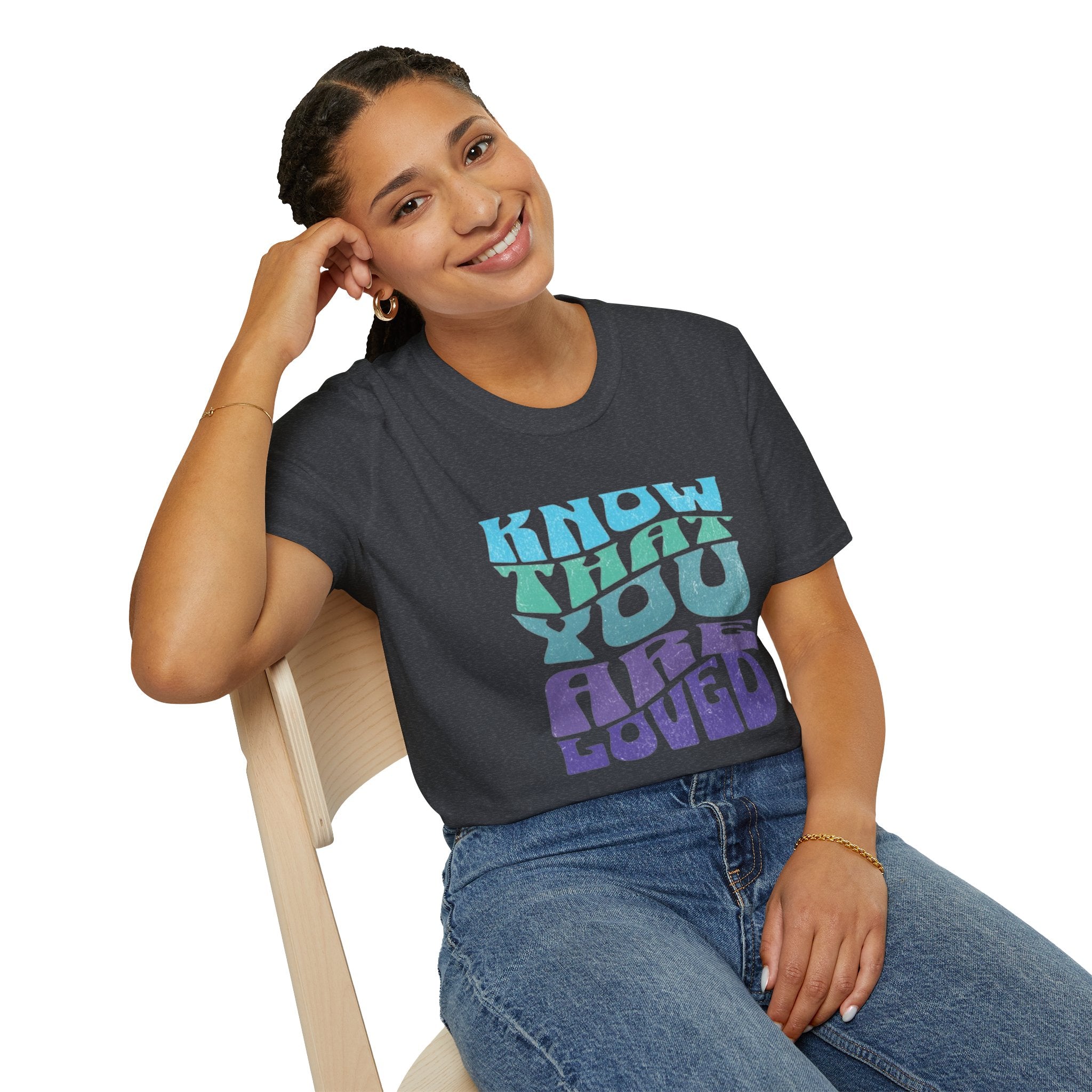 Know That You Are Loved - Unisex Softstyle T-Shirt
