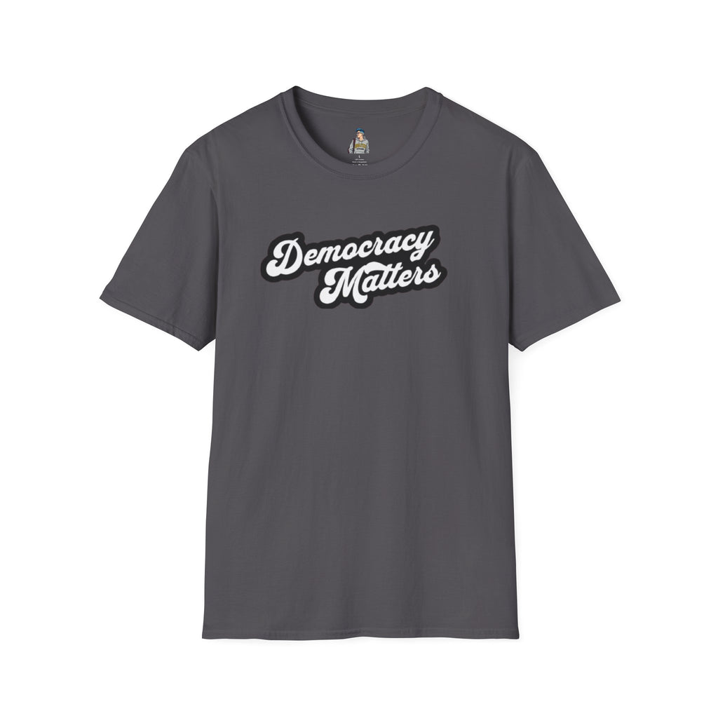Unisex Softstyle T-Shirt - "Democracy Matters" & " We The People Are Pissed Off" Graphic Tee