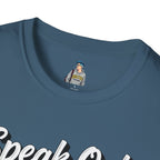 Speak Out T-Shirt Even If Your Voice Shakes