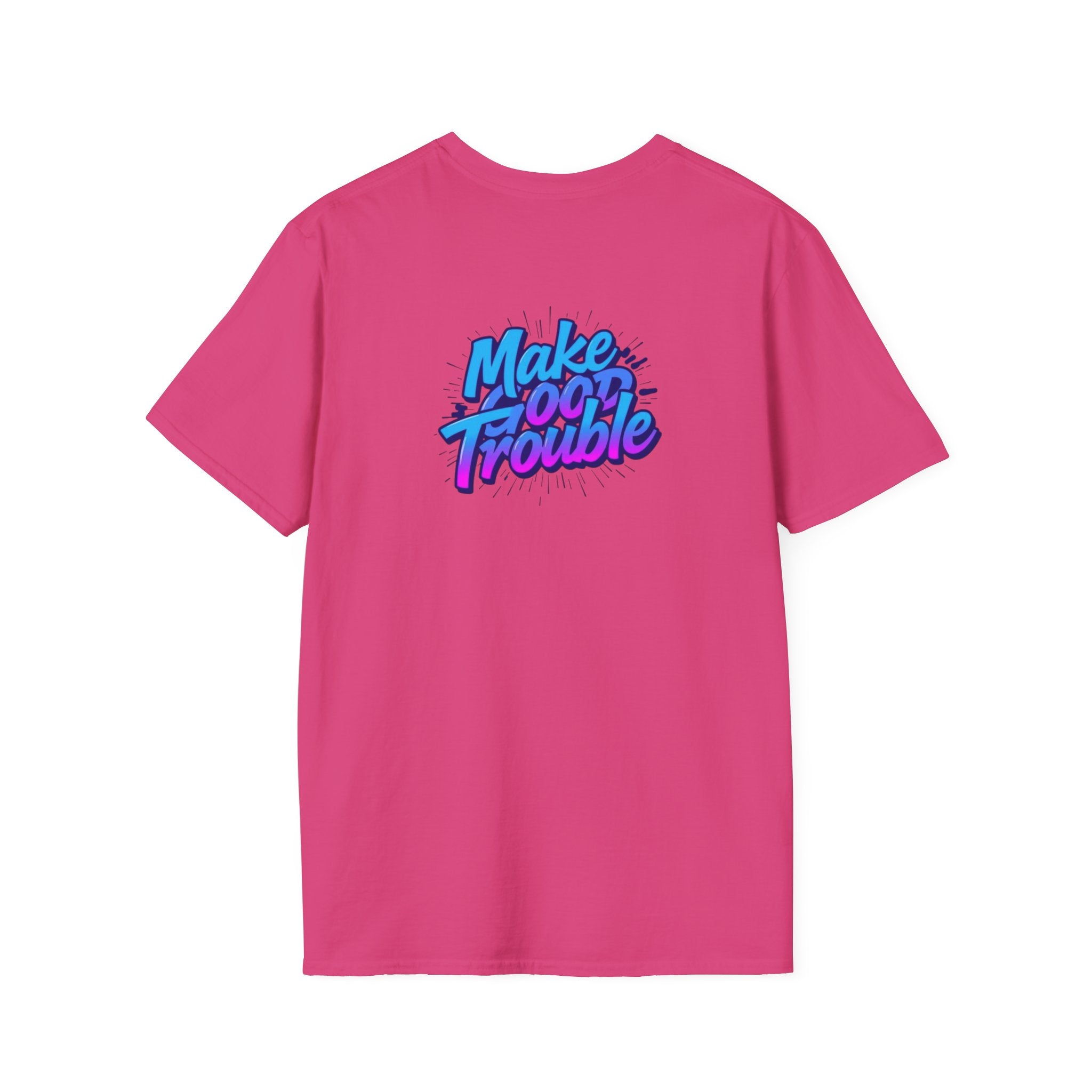 Make Good Trouble Blue Graphic Unisex T-Shirt - Fun & Bold Design for Everyday Wear