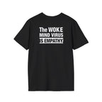 Woke is Empathy Unisex Softstyle T-Shirt - Bold Statement Tee for Everyday Activists