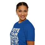 Your Rights Depend on You T-Shirt