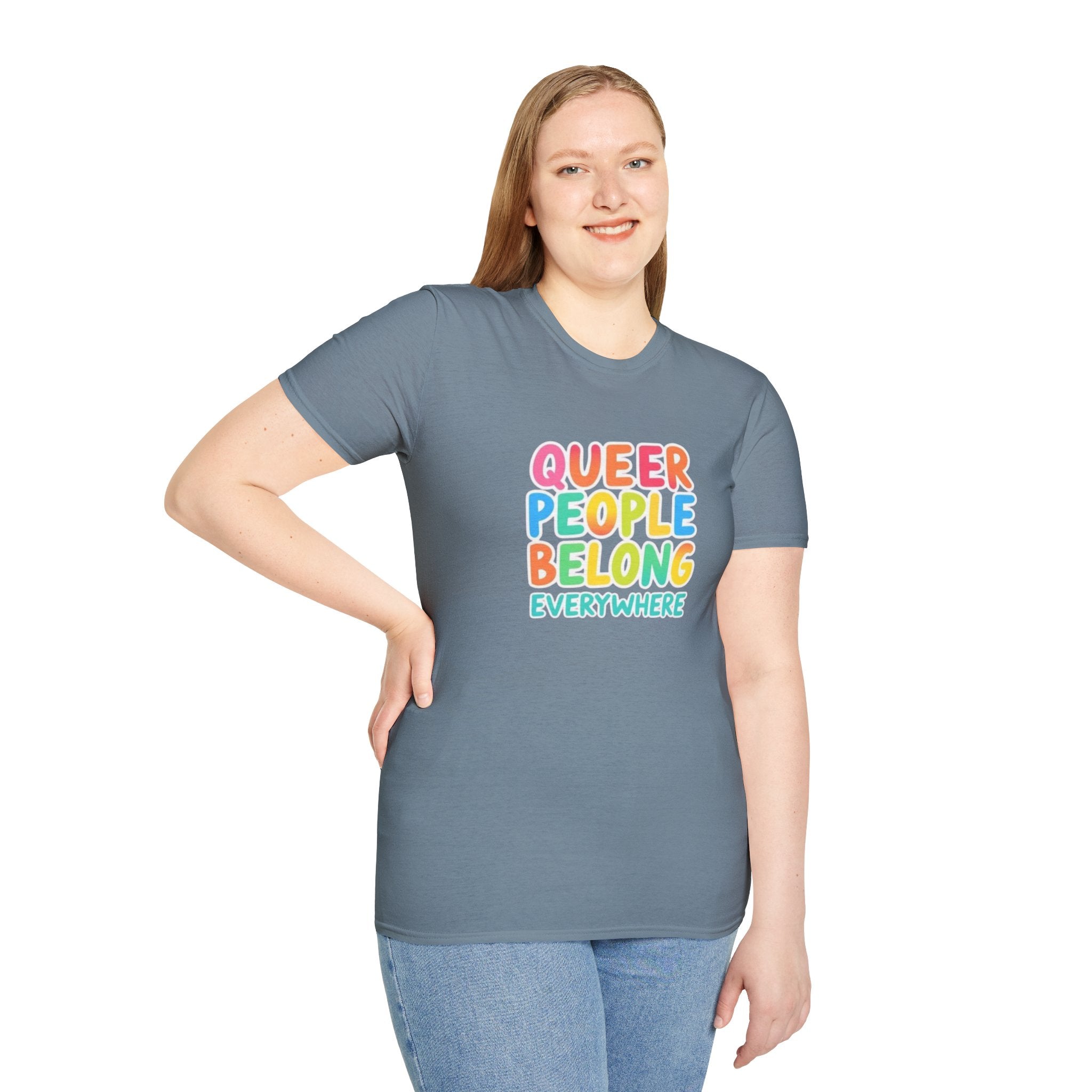 QUEER PEOPLE BELONG EVERYWHERE T-Shirt