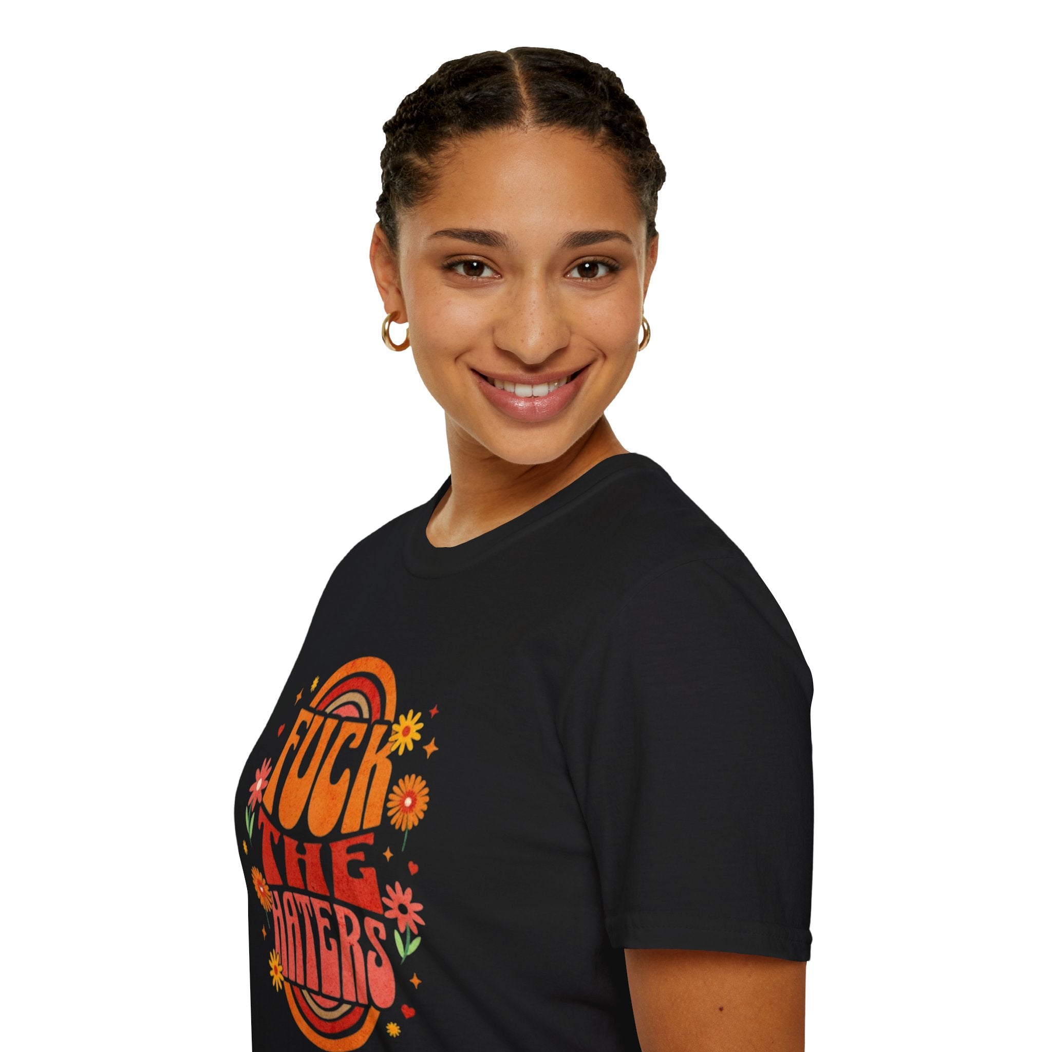 F*** the Haters - Unisex Softstyle T-Shirt