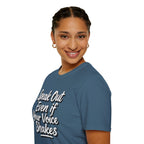 Speak Out T-Shirt Even If Your Voice Shakes