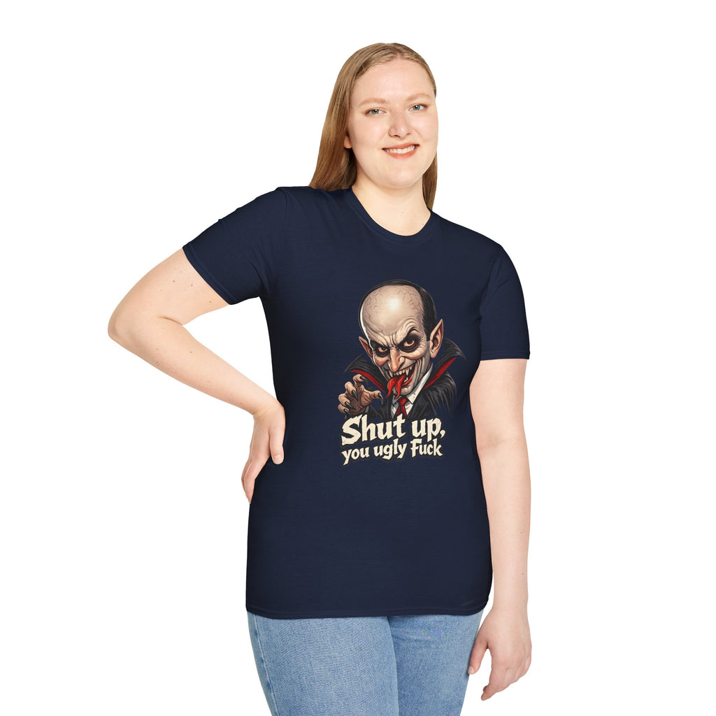 “Shut up, you ugly fuck” Funny graphic tee