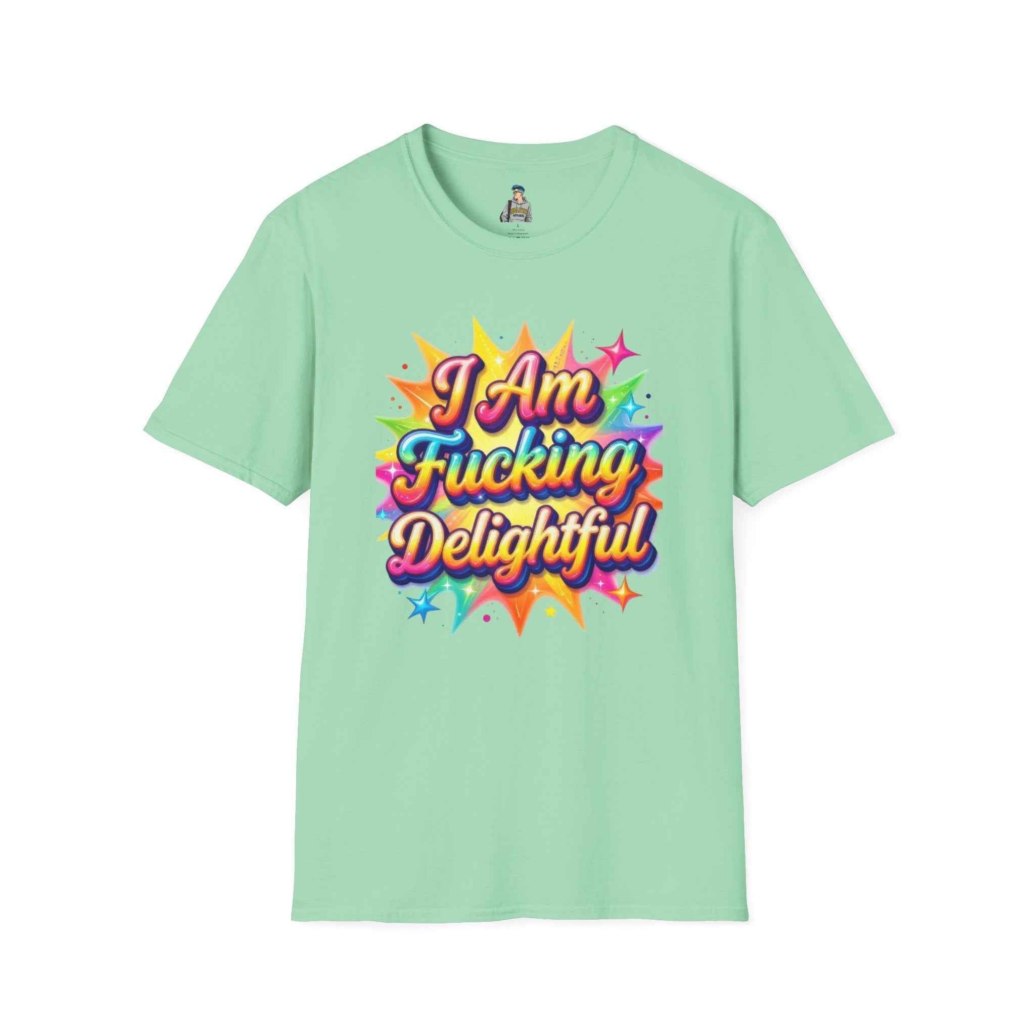 I Am Fucking Delightful T-Shirt - Bold Rainbow Self-Love Graphic Tee
