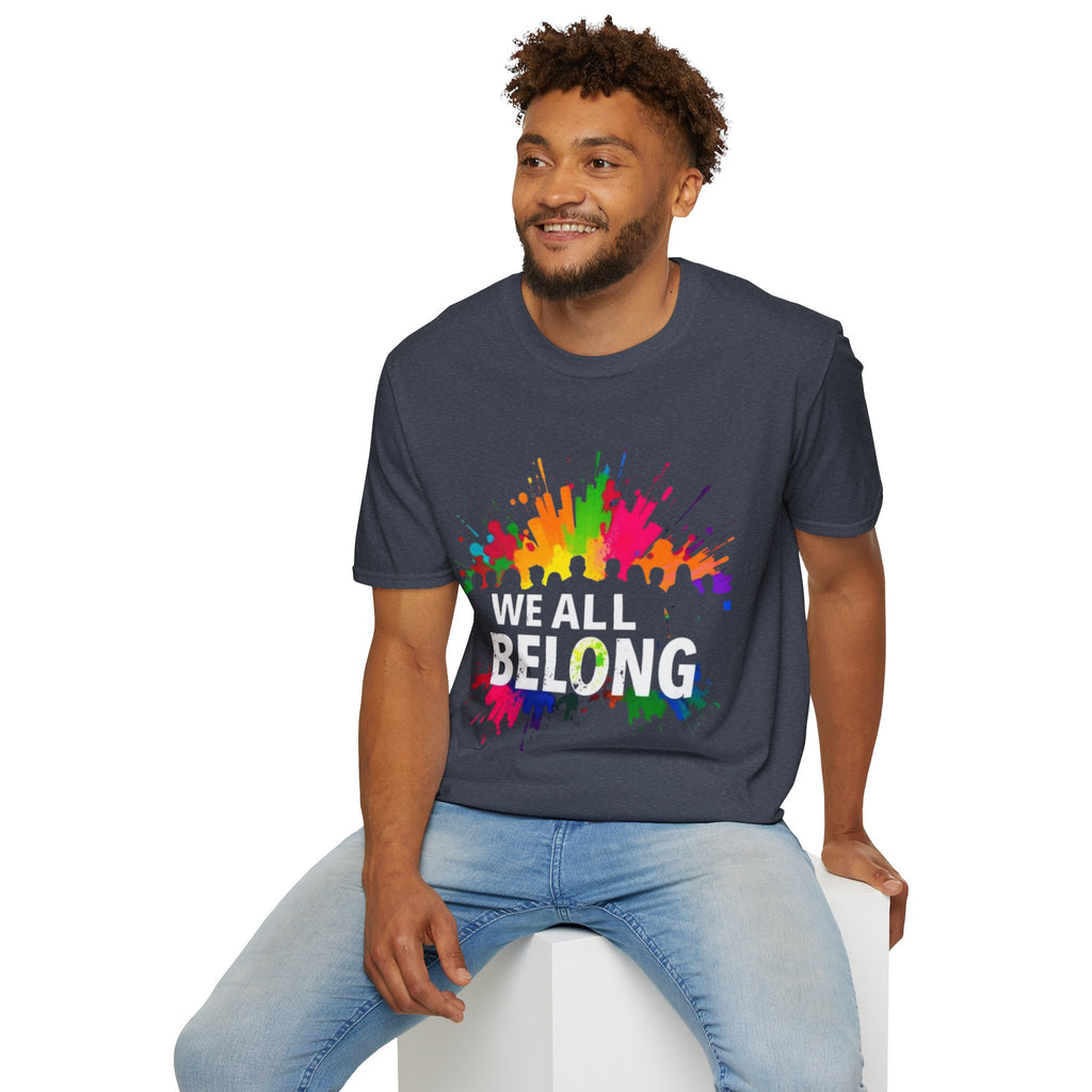 Unisex Softstyle T-Shirt - 'We All Belong"