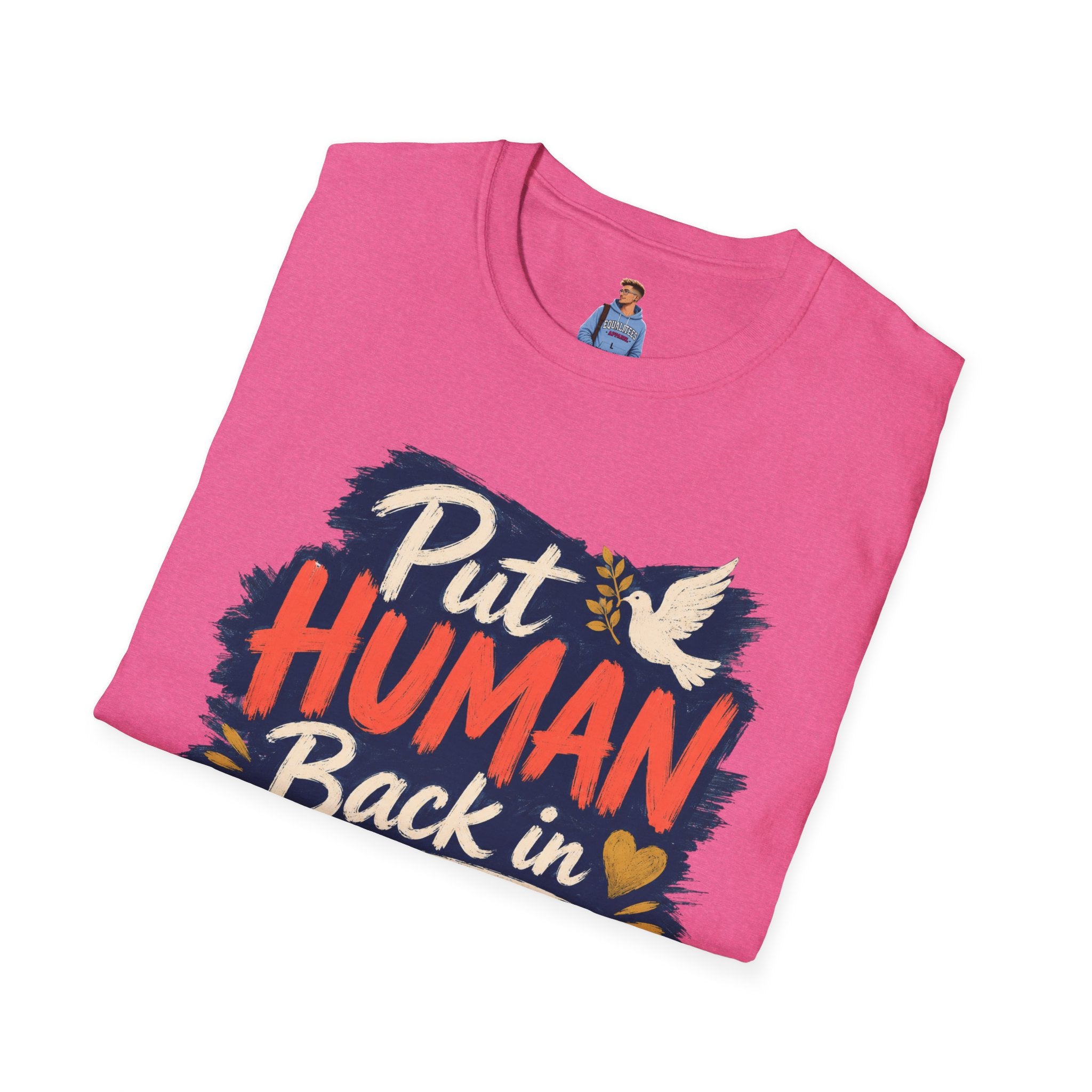 Put Human Back in Humanity T-Shirt — Inspirational Peace Dove Tee