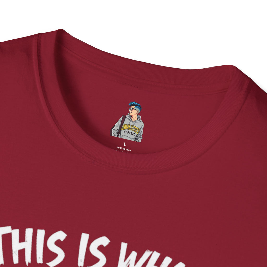 Unisex Softstyle T-Shirt - 'This is what not giving a Sh*t about what you think looks like