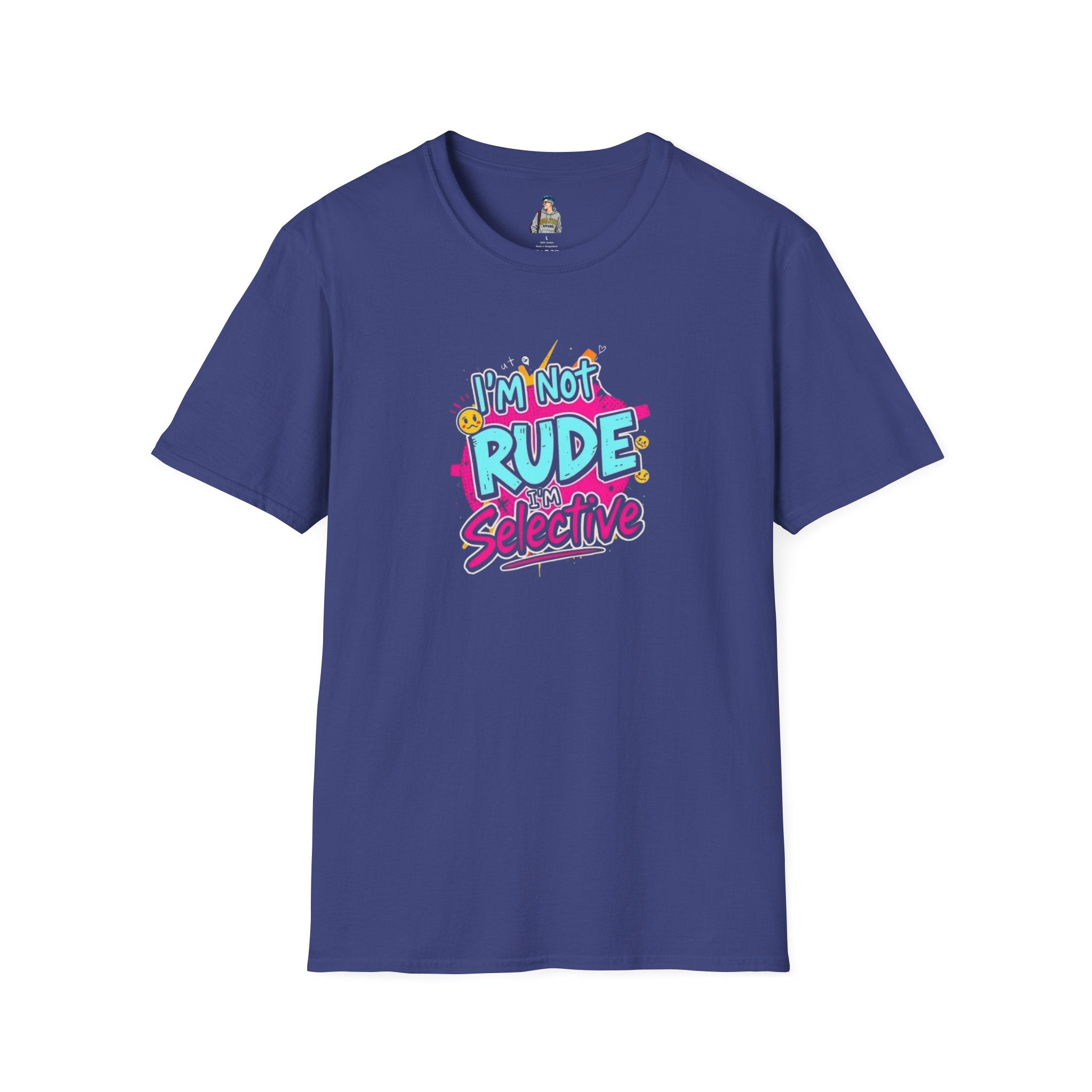 Unisex Softstyle T-Shirt - 'I'm Not Rude, I'm Selective' Fun Graphic Tee