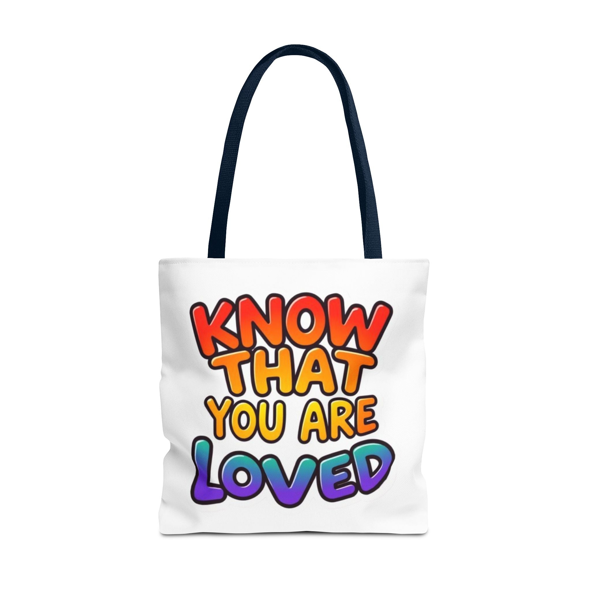 Know That You Are Loved Text Design Tote Bag