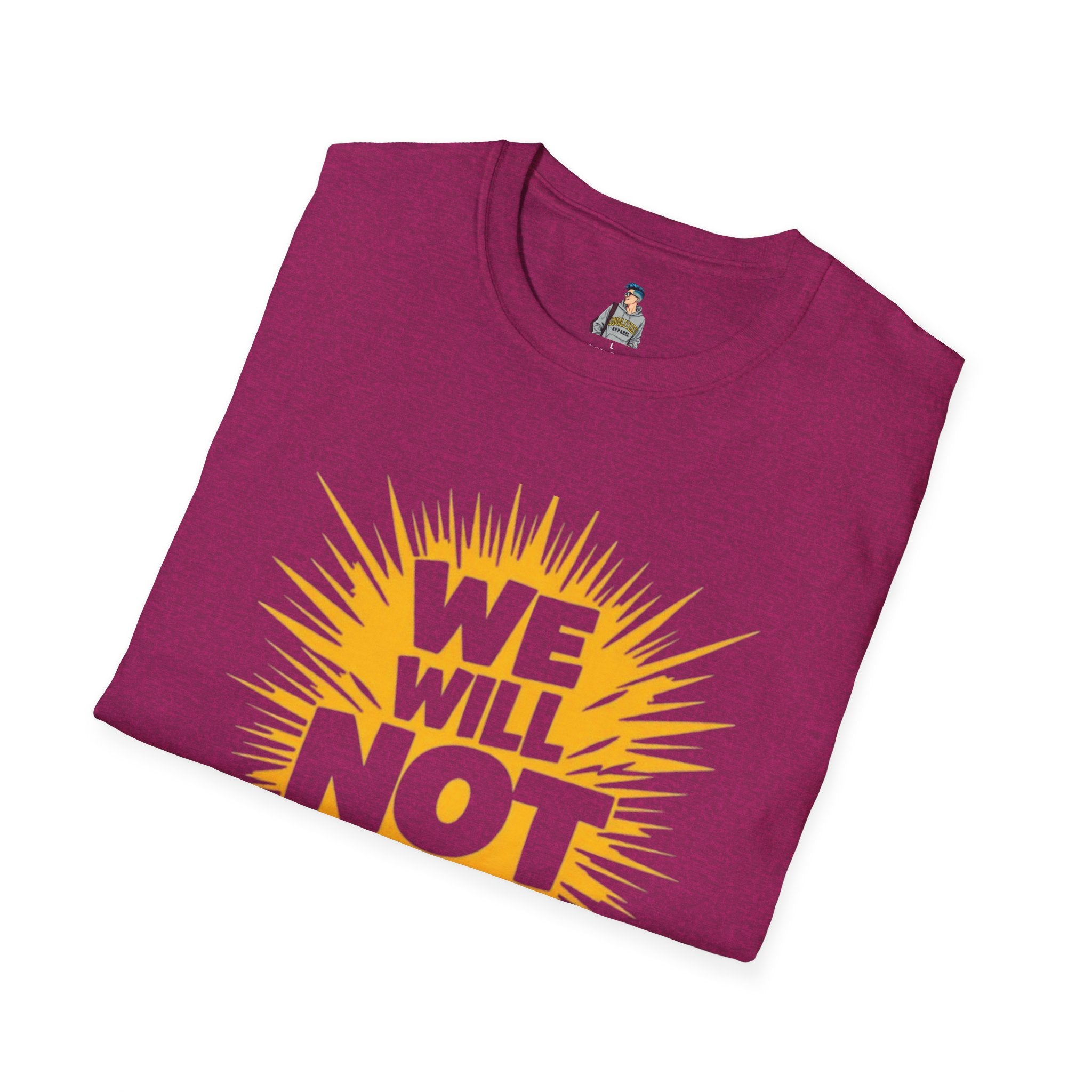 Empowerment Graphic Tee - We Will Not Be Silent | Unisex Softstyle T-Shirt