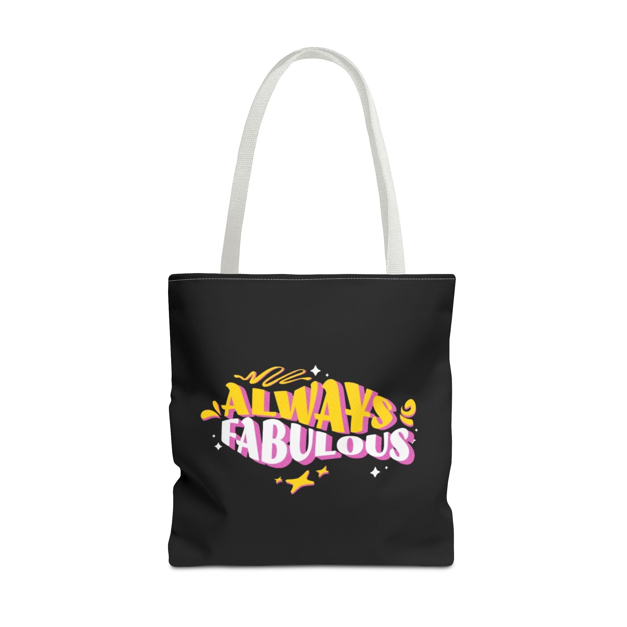 Always Fabulous Text Design tote bag