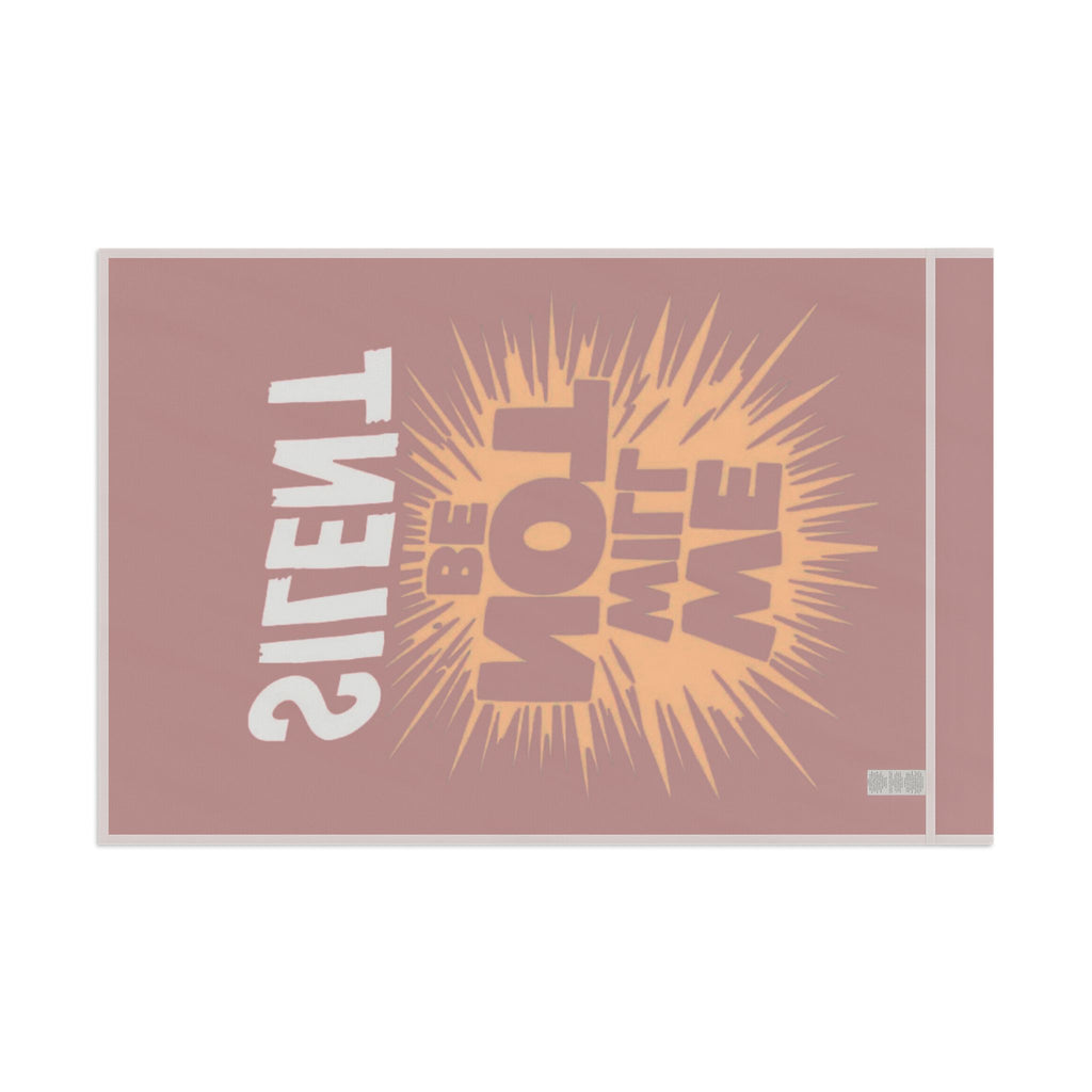 We Will Not Be Silent - Protest flag