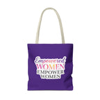 Empowered Women Empower Women Tote Bag